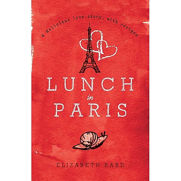 Lunch in Paris, Elizabeth Bard