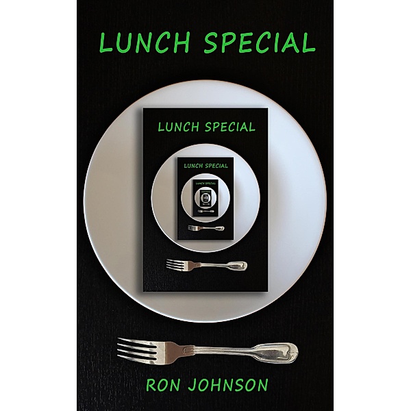 Lunch Special, Ron Johnson