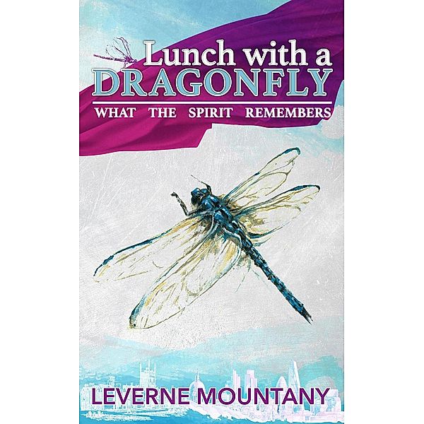 Lunch with a dragonfly, Leverne Mountany