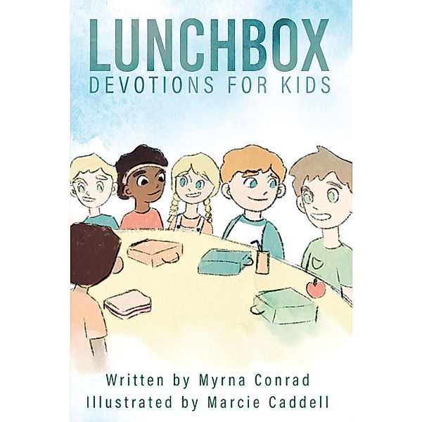 Lunchbox Devotions for Kids, Myrna Conrad