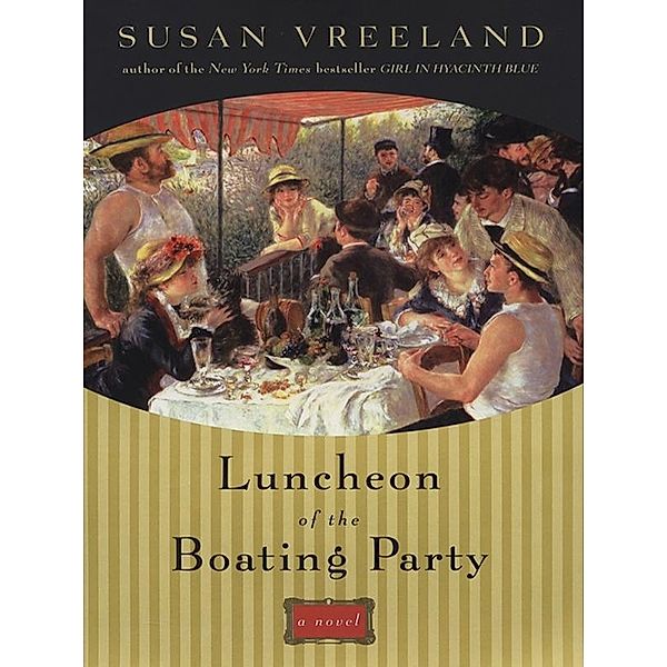 Luncheon of the Boating Party, Susan Vreeland