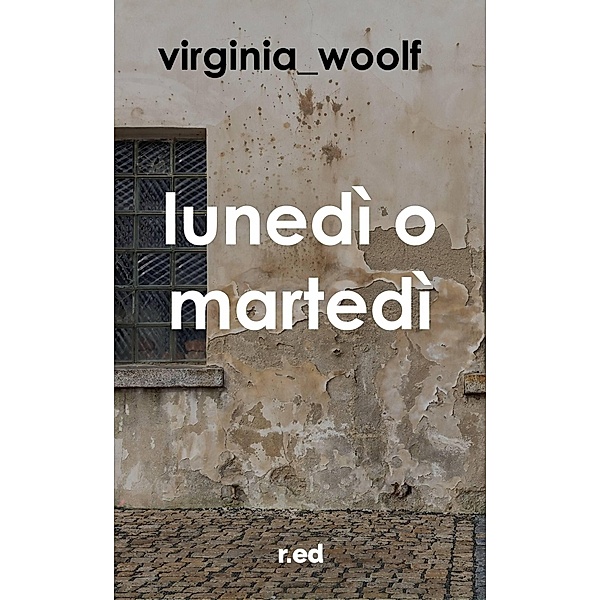 Lunedì o martedì, Virginia Woolf