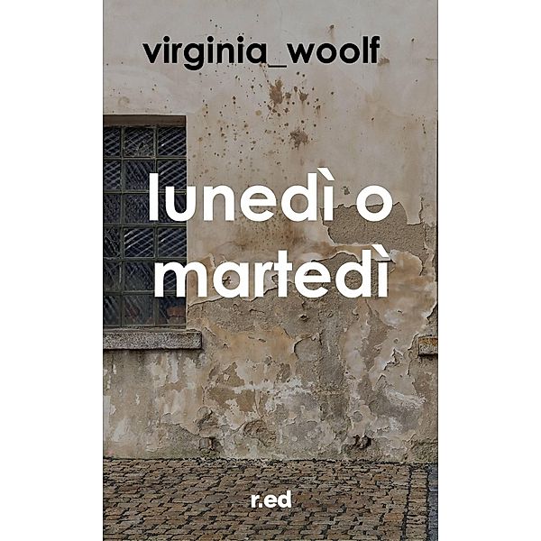 Lunedì o martedì, Virginia Woolf