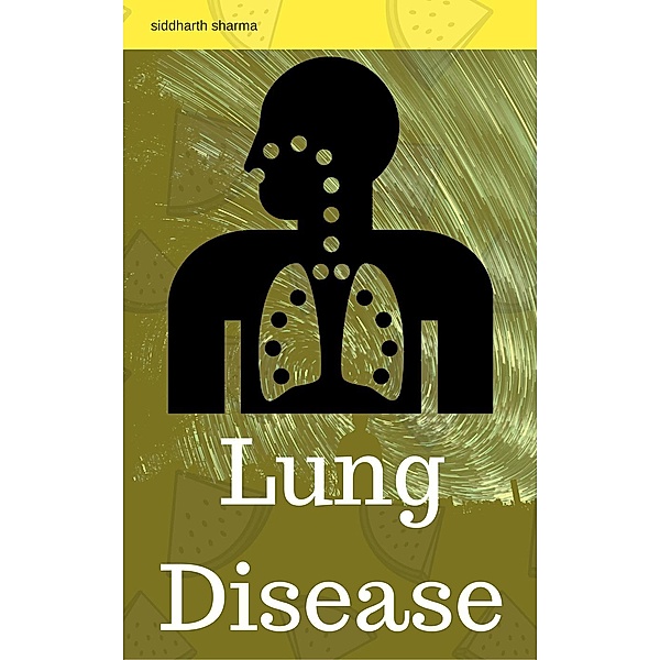 Lung Disease, Siddharth Sharma