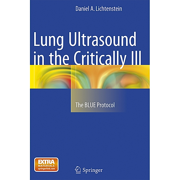 Lung Ultrasound in the Critically Ill, Daniel A. Lichtenstein