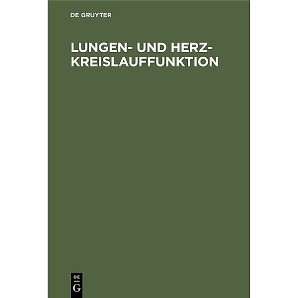 Lungen- und Herz-Kreislauffunktion, Helmut Neumann, Horst Burg