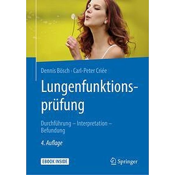 Lungenfunktionsprüfung, m. 1 Buch, m. 1 E-Book, Dennis Bösch, Carl-Peter Criée