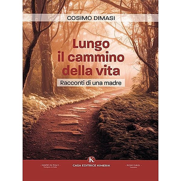 Lungo il cammino della vita, Dimasi Cosimo