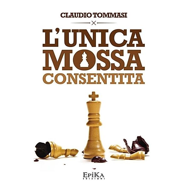 L'unica mossa consentita, Claudio Tommasi