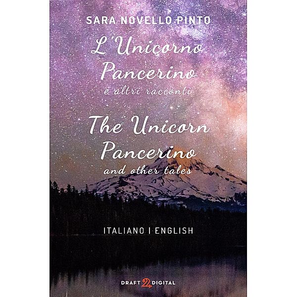 L'Unicorno Pancerino e altri racconti / Racconti, Sara Novello Pinto
