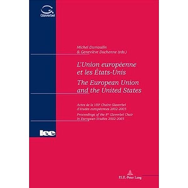 L'Union européenne et les États-Unis- The European Union and the United States