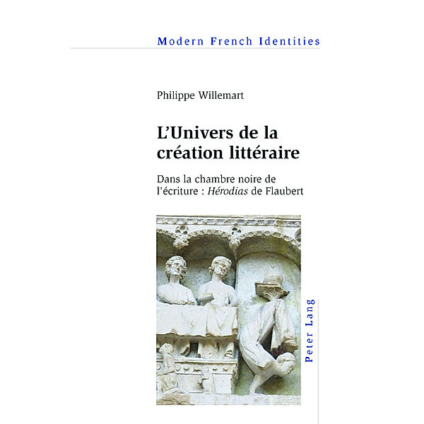 L'Univers de la création littéraire, Philippe Willemart