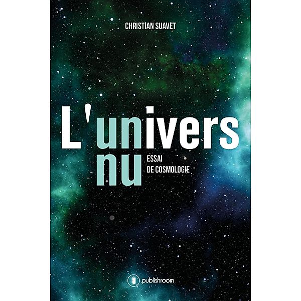 L'univers nu, Christian Suavet