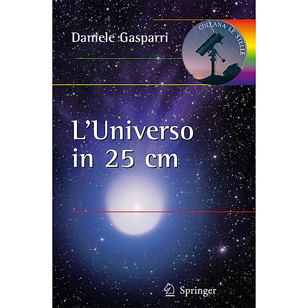 L'universo in 25 centimetri, Daniele Gasparri