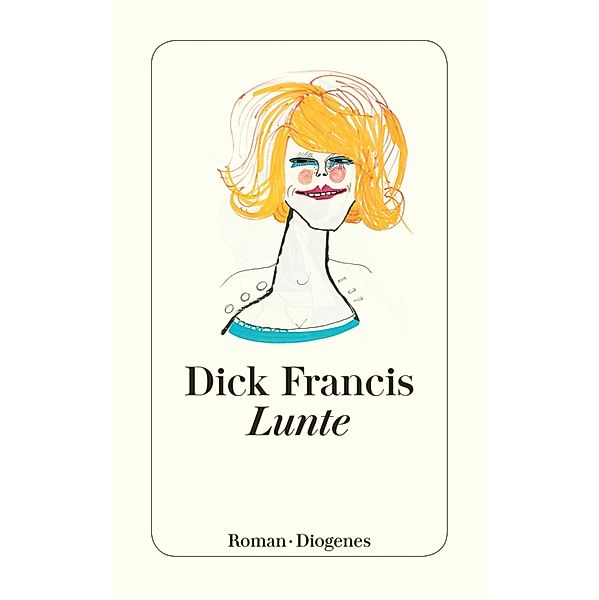 Lunte, Dick Francis