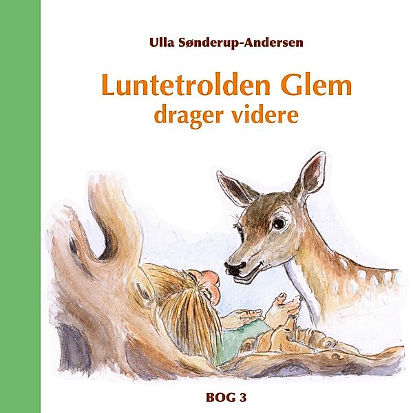 Luntetrolden Glem drager videre, Ulla Sønderup-Andersen