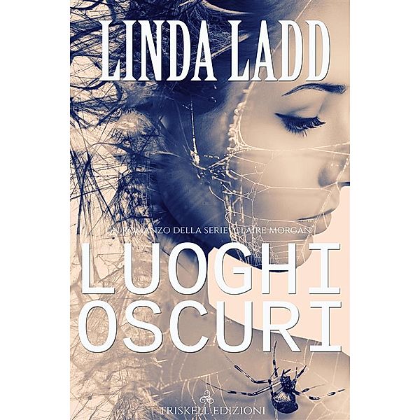 Luoghi oscuri, Linda Ladd