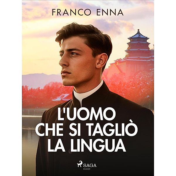 L'uomo che si tagliò la lingua, Franco Enna