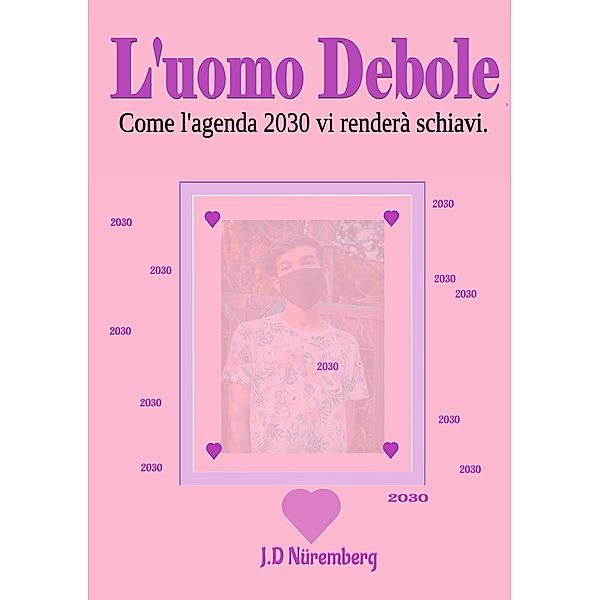 L'uomo Debole, J. D. Nüremberg