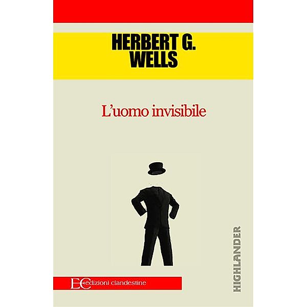 L'uomo invisibile, Herbert George Wells