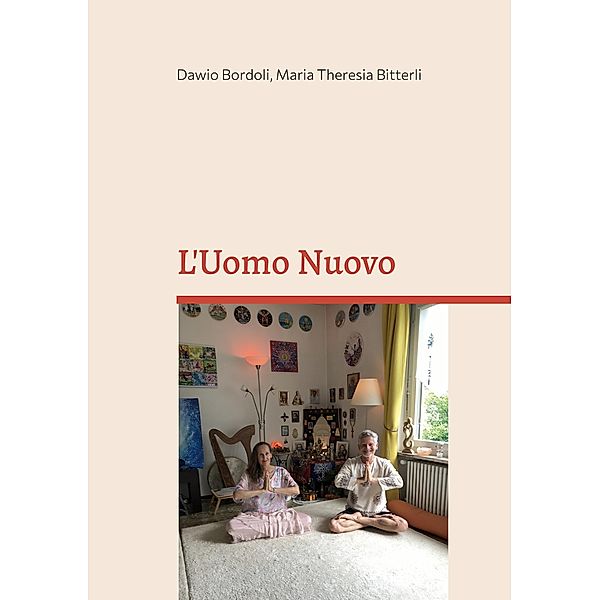 L'Uomo Nuovo, Dawio Bordoli, Maria Theresia Bitterli