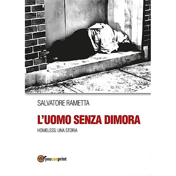 L'uomo senza dimora, Salvatore Rametta