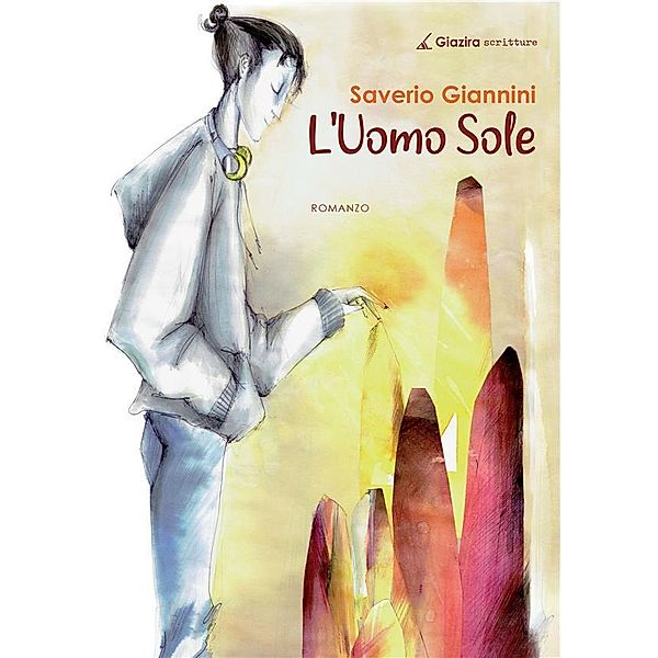 L'Uomo Sole, Saverio Giannini