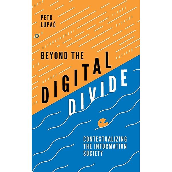 Lupac, P: Beyond the Digital Divide, Petr Lupac