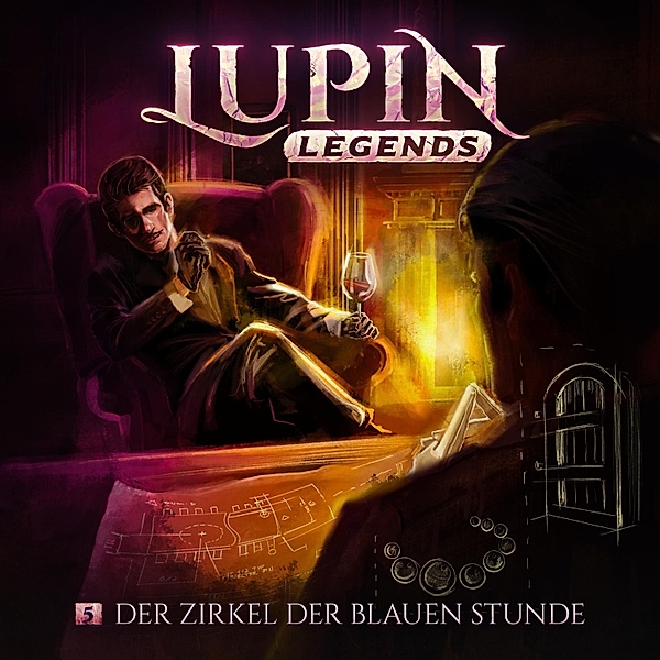 Lupin Legends - 5 - Der Zirkel der blauen Stunde, Paul Burghardt