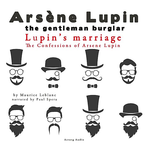 Lupin's Marriage, The Confessions Of Arsène Lupin, Maurice Leblanc