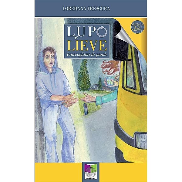 Lupo e Lieve, Loredana Frescura