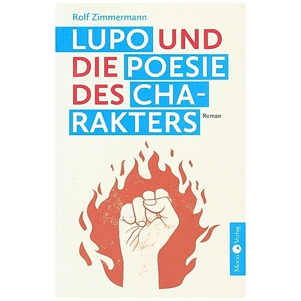 Lupo und die Poesie des Charakters, Rolf Zimmermann