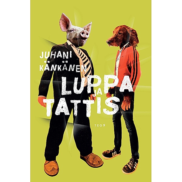 Luppa ja Tattis, Juhani Känkänen