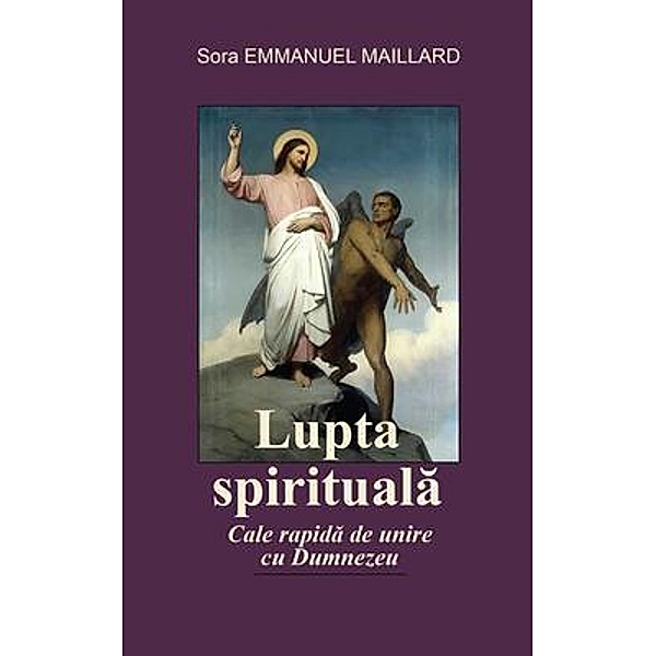 Lupta Spirituala / Children of Medjugorje. Inc, Sora Emmanuel Maillard