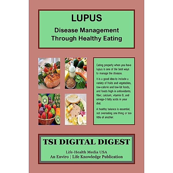 Lupus - Disease Management Through Healthy Eating, Pierre Mouchette