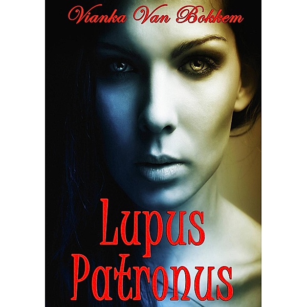 Lupus Patronus, Vianka Van Bokkem