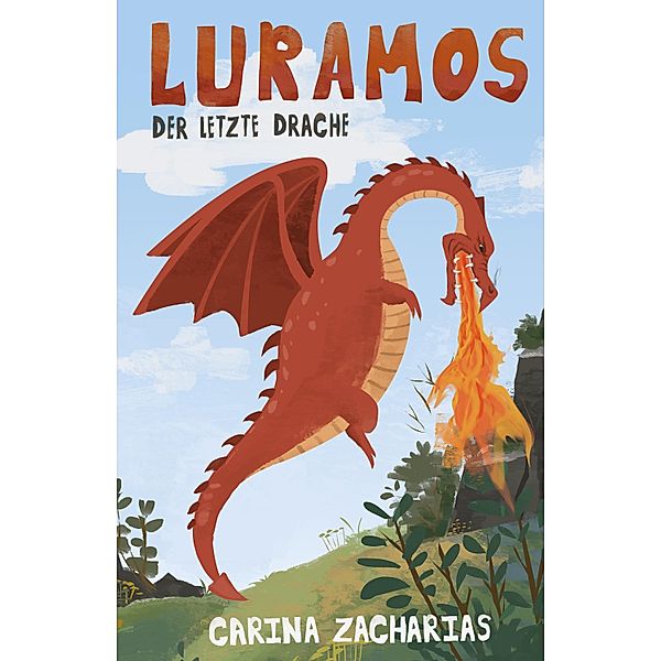 Luramos - Der letzte Drache, Carina Zacharias