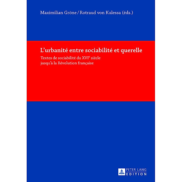 L'urbanité entre sociabilité et querelle