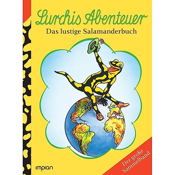Lurchis Abenteuer - Das lustige Salamanderbuch, Erwin Kühlewein