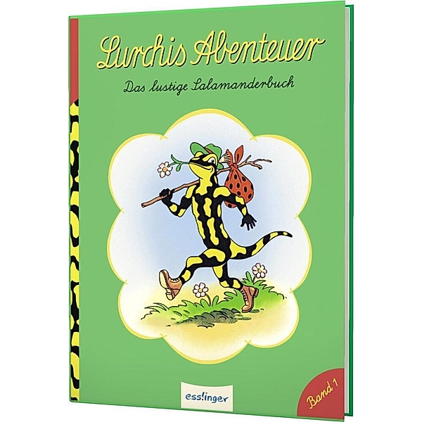 Lurchis Abenteuer / Das lustige Salamanderbuch Bd.1, Erwin Kühlewein