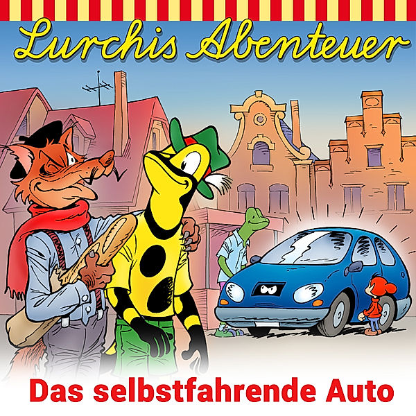 Lurchis Abenteuer - Lurchis Abenteuer - Das selbstfahrende Auto, Heiko Martens