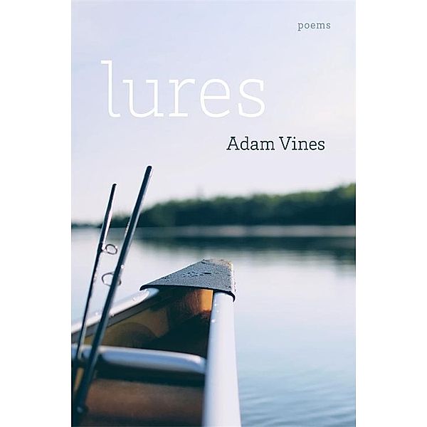 Lures, Adam Vines