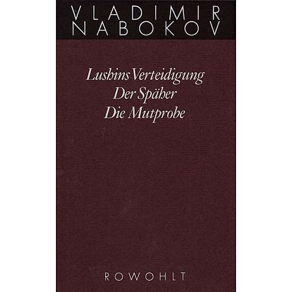 Lushins Verteidigung / Der Späher / Die Mutprobe, Vladimir Nabokov