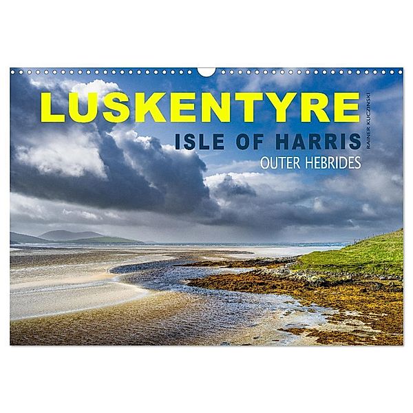 Luskentyre - Isle of Harris, Outer Hebrides (Wandkalender 2025 DIN A3 quer), CALVENDO Monatskalender, Calvendo, Rainer Kuczinski