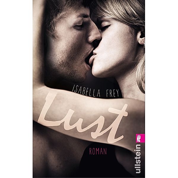 Lust, Isabella Frey