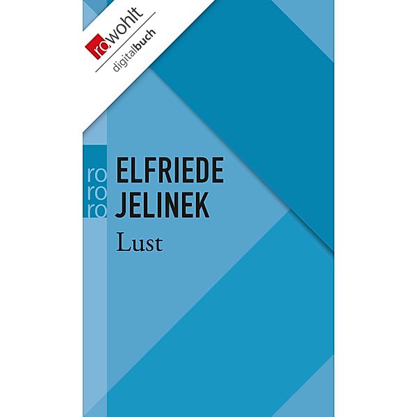 Lust, Elfriede Jelinek