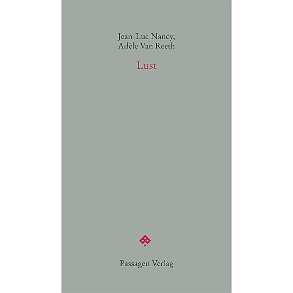Lust, Jean-luc Nancy, Adèle Van Reeth