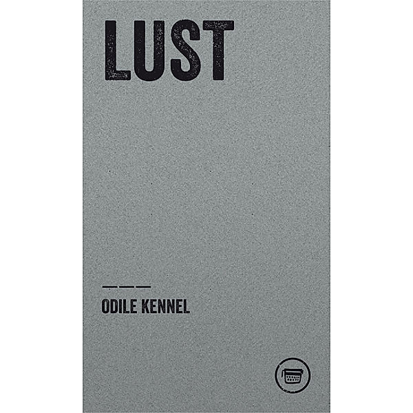 Lust, Odile Kennel