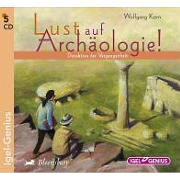 Lust auf Archäologie!, 5 Audio-CD, Wolfgang Korn