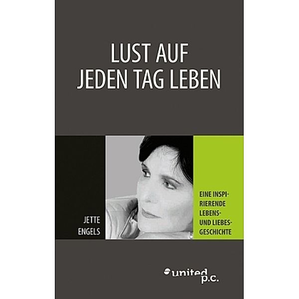 Lust auf jeden Tag leben, Jette Engels